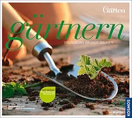 E-Book (epub) Grundkurs, gärtnern von Katja Maren Thiel