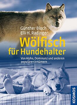 E-Book (epub) Wölfisch für Hundehalter von Günther Bloch, Elli H. Radinger