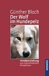 E-Book (epub) Der Wolf im Hundepelz von Günther Bloch