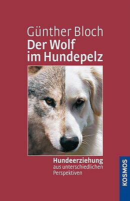 E-Book (epub) Der Wolf im Hundepelz von Günther Bloch