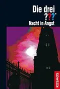 E-Book (epub) Die drei ??? Nacht in Angst (drei Fragezeichen) von André Marx