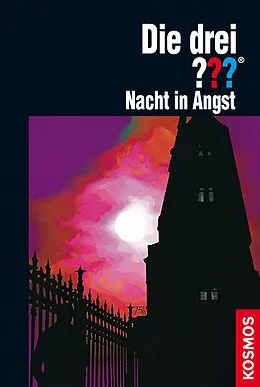 E-Book (epub) Die drei ??? Nacht in Angst (drei Fragezeichen) von André Marx