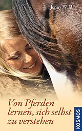 E-Book (epub) Von Pferden lernen, sich selbst zu verstehen von Jenny Wild