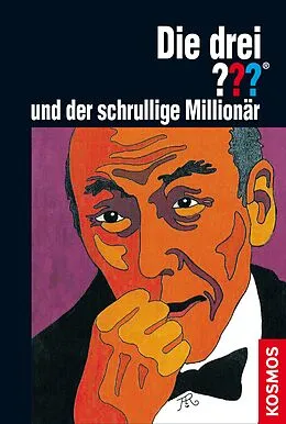 E-Book (epub) Die drei ??? und der schrullige Millionär (drei Fragezeichen) von M.V. Carey