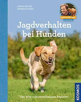 Kartonierter Einband Jagdverhalten bei Hunden von Martin Rütter, Andrea Buisman