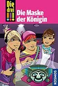 E-Book (epub) Die drei !!!, 48, Die Maske der Königin (drei Ausrufezeichen) von Mira Sol