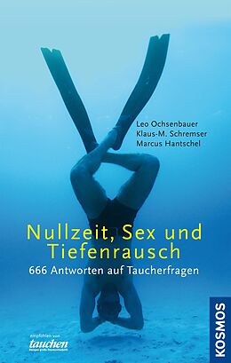 E-Book (epub) Nullzeit, Sex und Tiefenrausch - der Doppelband von Leo Ochsenbauer, Klaus-M. Schremser, Marcus Hantschel