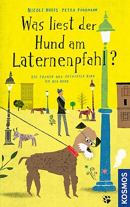 E-Book (epub) Was liest der Hund am Laternenpfahl von Nicole Hoefs, Petra Führmann