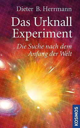 E-Book (epub) Das Urknall-Experiment von Dieter B. Herrmann