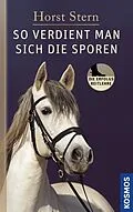 E-Book (epub) So verdient man sich die Sporen von Horst Stern