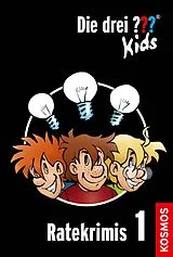 E-Book (epub) Die drei ??? Kids, Ratekrimis 1 (drei Fragezeichen Kids) von Ulf Blanck
