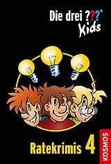 E-Book (epub) Die drei ??? Kids, Ratekrimis 4 (drei Fragezeichen Kids) von Ulf Blanck