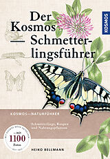 Kartonierter Einband Der Kosmos Schmetterlingsführer von Heiko Bellmann, Rainer Ulrich