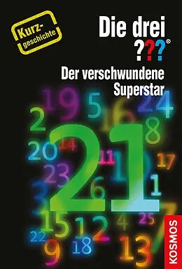E-Book (epub) Die drei ??? Der verschwundene Superstar (drei Fragezeichen) von Kari Erholff