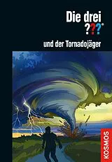 E-Book (epub) Die drei ??? und der Tornadojäger (drei Fragezeichen) von Christoph Dittert