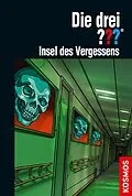 E-Book (epub) Die drei ??? Insel des Vergessens (drei Fragezeichen) von André Marx