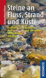 E-Book (epub) Steine an Fluss, Strand und Küste von Frank Rudolph, Sven von Loga, Bernhard Bayer