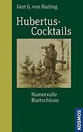 E-Book (epub) Hubertus-Cocktails von Gert G. von Harling