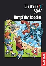 E-Book (epub) Die drei ??? Kids, Kampf der Roboter (drei Fragezeichen Kids) von Boris Pfeiffer