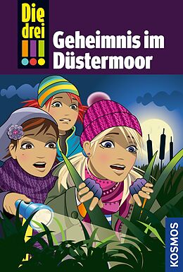 E-Book (epub) Die drei !!!, 56, Geheimnis im Düstermoor (drei Ausrufezeichen) von Maja von Vogel