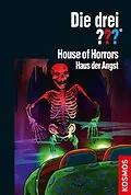 E-Book (epub) Die drei ??? House of Horrors (drei Fragezeichen) von Megan Stine, William Stine