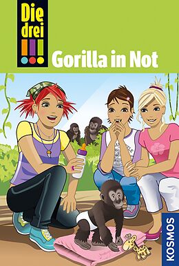 E-Book (epub) Die drei !!!, 58, Gorilla in Not (drei Ausrufezeichen) von Ann-Katrin Heger