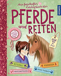 ein fabelhaftes Lieblingsbuch über Pferde und Reiten PDF Epub-Ebook