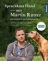 E-Book (epub) Sprachkurs Hund mit Martin Rütter von Martin Rütter, Andrea Buisman