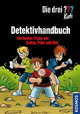Fester Einband Die drei ??? Kids, Detektivhandbuch von Ulf Blanck