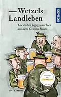 E-Book (epub) Wetzels Landleben von Lutz Wetzel