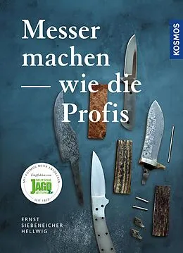 E-Book (epub) Messer machen wie die Profis von Ernst G. Siebeneicher-Hellwig