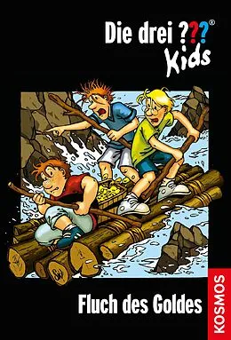 E-Book (epub) Die drei ??? Kids, 11, Fluch des Goldes (drei Fragezeichen Kids) von Ulf Blanck