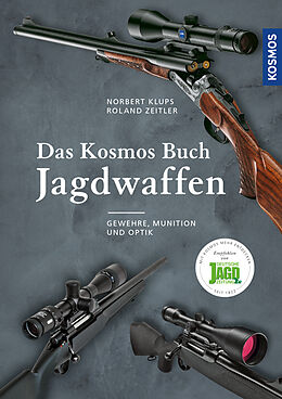 Fester Einband Das Kosmos Buch Jagdwaffen von Norbert Klups, Roland Zeitler