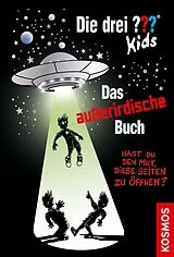 Fester Einband Die drei ??? Kids, Das außerirdische Buch von Ulf Blanck