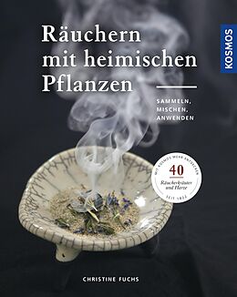 E-Book (pdf) Räuchern mit heimischen Pflanzen von Christine Fuchs