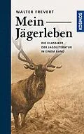 E-Book (epub) Mein Jägerleben von Walter Frevert