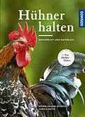 E-Book (pdf) Hühner halten von Katrin Juliane Schiffer, Carola Hotze