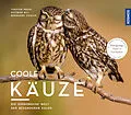E-Book (pdf) Coole Käuze von Dietmar Nill, Bernhard Ziegler, Torsten Pröhl