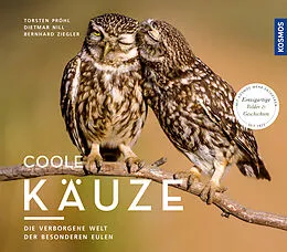 E-Book (pdf) Coole Käuze von Dietmar Nill, Bernhard Ziegler, Torsten Pröhl