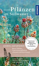 E-Book (pdf) Pflanzen im Süßwasser von Silke Oldorff, Tom Kirschey, Volker Krautkrämer