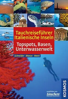 E-Book (epub) Tauchreiseführer Italienische Inseln von Frank Schneider, Leda Monza, Martino Motti