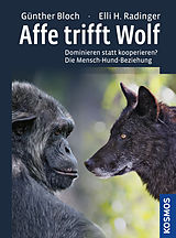 E-Book (epub) Affe trifft Wolf von Günther Bloch, Elli H. Radinger
