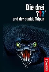 E-Book (epub) Die drei ??? und der dunkle Taipan (drei Fragezeichen) von Hendrik Buchna