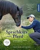 Kartonierter Einband Sprachkurs Pferd von Sharon Wilsie, Gretchen Vogel