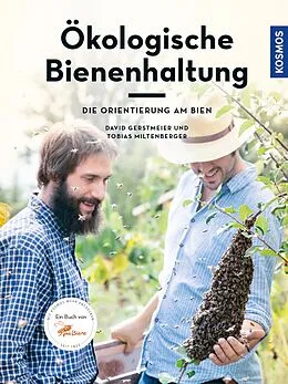 E-Book (epub) Ökologische Bienenhaltung von David Gerstmeier, Tobias Miltenberger
