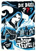 E-Book (pdf) Die drei ??? Das Dorf der Teufel (drei Fragezeichen) von John Beckmann, Ivar Leon Menger
