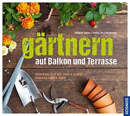 E-Book (pdf) Gärtnern auf Balkon und Terrasse von Robert Koch