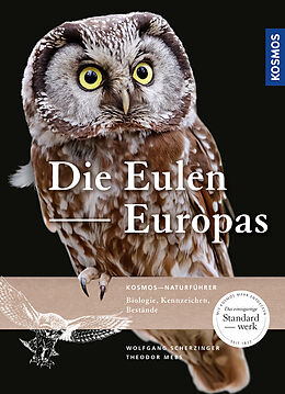Fester Einband Die Eulen Europas von Wolfgang Scherzinger, Theodor Mebs
