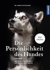 E-Book (epub) Die Persönlichkeit des Hundes von Marie Nitzschner