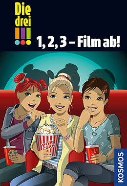 Fester Einband Die drei !!!, 1, 2, 3 - Film ab! von Henriette Wich, Mira Sol